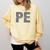 Physical Education PE Teacher Phys Ed Student Grad Comfort Colors Sweatshirt Butter Physical Education PE Teacher Phys Ed Student Grad Comfort Colors Sweatshirt Butter