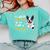 Boston Terrier Shirt I Will Find You And I Will Lick You Comfort Colors Sweatshirt Chalky Mint