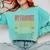 Dad My Favorite Teacher Is My Daughter Proud Daddy Comfort Colors Sweatshirt Chalky Mint