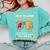 Dear Teacher Bestie You'Re Totally My Jam Shirt Kids Comfort Colors Sweatshirt Chalky Mint