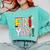 Fri-Yay Happy Friday Lovers Teacher Weekend Women Comfort Colors Sweatshirt Chalky Mint
