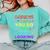 Growth Mindset Teacher Positive Message Inspirational Quote Comfort Colors Sweatshirt Chalky Mint