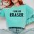 Halloween Teacher Im An Eraser Costume Kids Men Women Comfort Colors Sweatshirt Chalky Mint Halloween Teacher Im An Eraser Costume Kids Men Women Comfort Colors Sweatshirt Chalky Mint