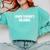 Lower Teacher Salaries Comfort Colors Sweatshirt Chalky Mint