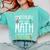 Math Teacher Dinosaurs Didn't Learn Math Mathematics Comfort Colors Sweatshirt Chalky Mint