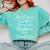 Mayflower Quote Joke For History Teachers History Meme For Men Women Girls Kids Comfort Colors Sweatshirt Chalky Mint