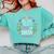 All You Need Is Love And Data Teacher Valentine's Day Comfort Colors Sweatshirt Chalky Mint