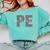 Physical Education PE Teacher Phys Ed Student Grad Comfort Colors Sweatshirt Chalky Mint Physical Education PE Teacher Phys Ed Student Grad Comfort Colors Sweatshirt Chalky Mint