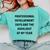 Professional Development Days Teacher Lie Party Comfort Colors Sweatshirt Chalky Mint Professional Development Days Teacher Lie Party Comfort Colors Sweatshirt Chalky Mint