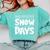 Proud Supporter Of Snow Days Teacher Christmas Men Women Comfort Colors Sweatshirt Chalky Mint