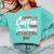 Running On Coffee And Christmas Cheer Lover Teacher For Men Women Kids Comfort Colors Sweatshirt Chalky Mint