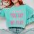 The More You Say The Less We Play PE Teacher Comfort Colors Sweatshirt Chalky Mint The More You Say The Less We Play PE Teacher Comfort Colors Sweatshirt Chalky Mint