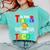 T Is For Teacher And Tacos For Teacher & Tacos Lovers Comfort Colors Sweatshirt Chalky Mint