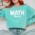 TeeArt Math Mathematics Queen Math Teacher Comfort Colors Sweatshirt Chalky Mint TeeArt Math Mathematics Queen Math Teacher Comfort Colors Sweatshirt Chalky Mint