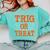 Trig Or Treat Trigonometry Math Teacher Halloween Comfort Colors Sweatshirt Chalky Mint Trig Or Treat Trigonometry Math Teacher Halloween Comfort Colors Sweatshirt Chalky Mint