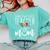 I Have Two Titles Teacher And Mom I Rock Them Both Floral Comfort Colors Sweatshirt Chalky Mint I Have Two Titles Teacher And Mom I Rock Them Both Floral Comfort Colors Sweatshirt Chalky Mint