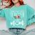 I Have Two Titles Teacher And Mom And I Rock Them Both Comfort Colors Sweatshirt Chalky Mint I Have Two Titles Teacher And Mom And I Rock Them Both Comfort Colors Sweatshirt Chalky Mint