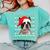 Ugly Xmas Sweater Santa Boston Terrier Dog Christmas For Men Women Kids Comfort Colors Sweatshirt Chalky Mint