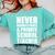 Never Underestimate A Private School Teacher Back To School Comfort Colors Sweatshirt Chalky Mint