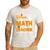 I Don't Need a Costume I'm A Math Teacher Halloween Costume Men's Casual T-Shirt White I Don't Need a Costume I'm A Math Teacher Halloween Costume Men's Casual T-Shirt White