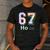 67 Ho Holmium Science Teacher Elements Table Six Seven Meme Men's Casual T-Shirt Dark Grey 67 Ho Holmium Science Teacher Elements Table Six Seven Meme Men's Casual T-Shirt Dark Grey