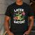 Alligator Later Gator Teacher Summer Last Day Fun Men's Casual T-Shirt Dark Grey