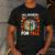 All Booked For Fall Book Pumpkin Autumn Thanksgiving Teacher Men's Casual T-Shirt Dark Grey All Booked For Fall Book Pumpkin Autumn Thanksgiving Teacher Men's Casual T-Shirt Dark Grey