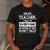 Dear Teacher i Talk To Everyone Funny Back To School Men's Casual T-Shirt Dark Grey