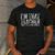 I'm That Teacher They Told You About Back To School For Men Women Men's Casual T-Shirt Dark Grey I'm That Teacher They Told You About Back To School For Men Women Men's Casual T-Shirt Dark Grey