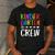 Kindergarten Crew Shirt Kinder Crew Teacher Boy Girl Men's Casual T-Shirt Dark Grey
