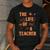 The Life Of A Teacher Back To School Women Men Men's Casual T-Shirt Dark Grey The Life Of A Teacher Back To School Women Men Men's Casual T-Shirt Dark Grey