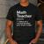 Math Teacher Definition Back To School First Day Men's Casual T-Shirt Dark Grey Math Teacher Definition Back To School First Day Men's Casual T-Shirt Dark Grey