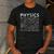 Physicist Science Teacher Physics Men's Casual T-Shirt Dark Grey