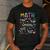 Show Your Work Math Teacher First Day Back To School Men's Casual T-Shirt Dark Grey Show Your Work Math Teacher First Day Back To School Men's Casual T-Shirt Dark Grey