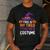 This Is My Tired Teacher Costume Halloween Men's Casual T-Shirt Dark Grey This Is My Tired Teacher Costume Halloween Men's Casual T-Shirt Dark Grey