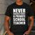 Never Underestimate A Private School Teacher Back To School Men's Casual T-Shirt Dark Grey Never Underestimate A Private School Teacher Back To School Men's Casual T-Shirt Dark Grey