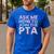Ask Me How To Join PTA Crew Parent Teacher Matching School Men's Casual T-Shirt Royal Blue