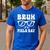 Bruh It's Field Day Teacher Boys Girls Kids Happy Field Day Men's Casual T-Shirt Royal Blue