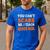 You Can't Scare Me I Teach Junior High Teacher Shirt For Men Women Men's Casual T-Shirt Royal Blue You Can't Scare Me I Teach Junior High Teacher Shirt For Men Women Men's Casual T-Shirt Royal Blue