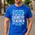 Chemistry Teacher Appreciation Men Women T-Shirt Men's Casual T-Shirt Royal Blue Chemistry Teacher Appreciation Men Women T-Shirt Men's Casual T-Shirt Royal Blue