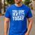 You Gon Learn Today Teacher Teaching Men's Casual T-Shirt Royal Blue You Gon Learn Today Teacher Teaching Men's Casual T-Shirt Royal Blue