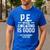 PE Physical Education Teacher Sweating Men Women Men's Casual T-Shirt Royal Blue PE Physical Education Teacher Sweating Men Women Men's Casual T-Shirt Royal Blue