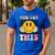 You Got This Retro Smile Motivational Testing Day Teacher Men's Casual T-Shirt Royal Blue