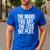 The More You Say The Less We Play Men Women PE Teacher Men's Casual T-Shirt Royal Blue The More You Say The Less We Play Men Women PE Teacher Men's Casual T-Shirt Royal Blue