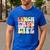 Soul Bleach Teacher Staff First Day Of School Last Hugs & High Fives Lunch Lady Vibes Blue Classic Fit Men's Casual T-Shirt Royal Blue Soul Bleach Teacher Staff First Day Of School Last Hugs & High Fives Lunch Lady Vibes Blue Classic Fit Men's Casual T-Shirt Royal Blue