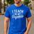 I Teach In My Pajamas Teacher Teacher's Day Humor Tee Men's Casual T-Shirt Royal Blue I Teach In My Pajamas Teacher Teacher's Day Humor Tee Men's Casual T-Shirt Royal Blue