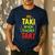No Taki When Teacher Taki Education Classroom Teacher Men's Casual T-Shirt Navy