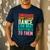 Vintage Dinosaurs Didn't Learn Dance Dance Teacher Men's Casual T-Shirt Navy Vintage Dinosaurs Didn't Learn Dance Dance Teacher Men's Casual T-Shirt Navy