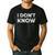 Teacher Shirts I Don't Know Idea For Teachers & Workers Adults - Small Short Sleeve Men's Casual T-Shirt Black