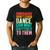 Vintage Dinosaurs Didn't Learn Dance Dance Teacher Men's Casual T-Shirt Black Vintage Dinosaurs Didn't Learn Dance Dance Teacher Men's Casual T-Shirt Black